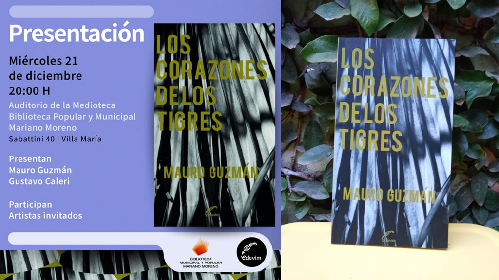 Presentación del Libro «Los corazones de los tigres» de Mauro Guzmán