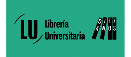 Ciclo «Una vuelta por la librería» a 10 años de creación de las Librerías Universitarias