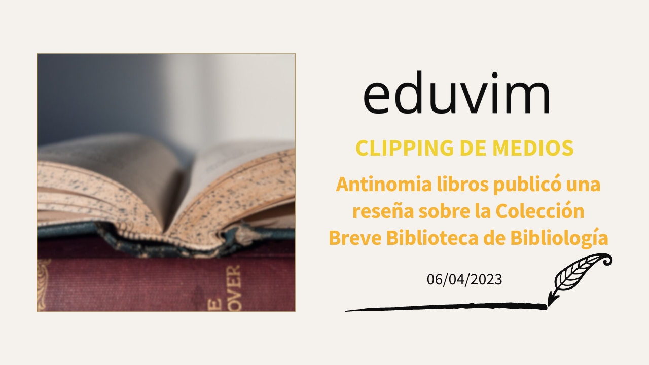 Antinomia libros publicó una reseña sobre la Colección Breve Biblioteca de Bibliología