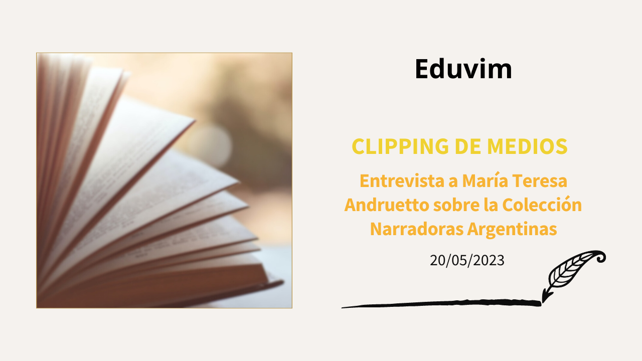 Entrevista a María Teresa Andruetto sobre la Colección Narradoras Argentinas