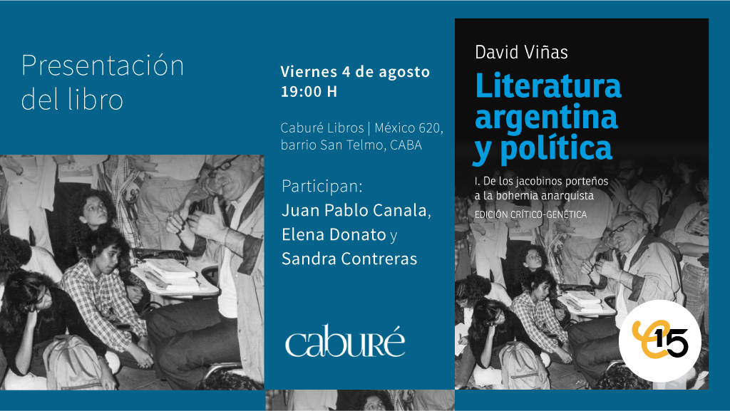 Presentación del libro «Literatura argentina y política» en Buenos Aires