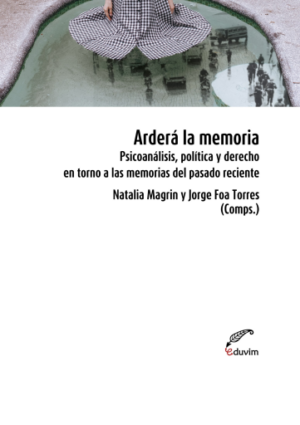 Arderá la memoria