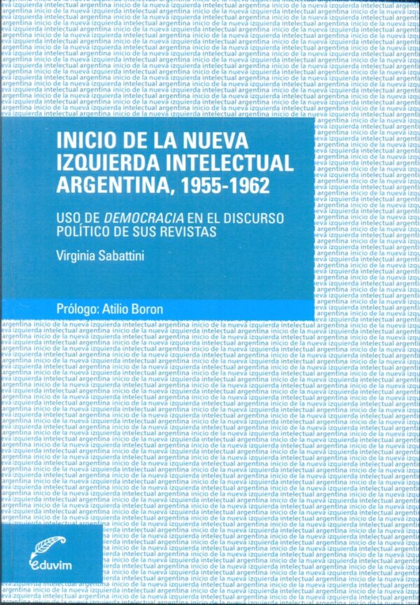 Inicio de la nueva izquierda intelectual argentina, 1955-1962