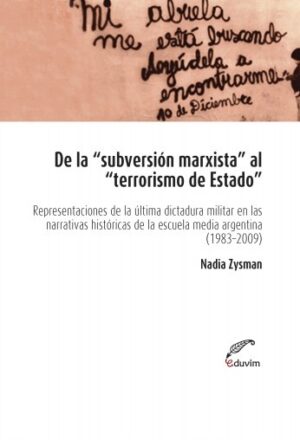 De la "subversión marxista" al "terrorismo de Estado"