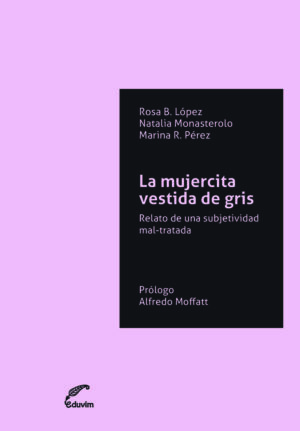 La mujercita vestida de gris