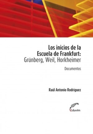 Los inicios de la Escuela de Frankfurt