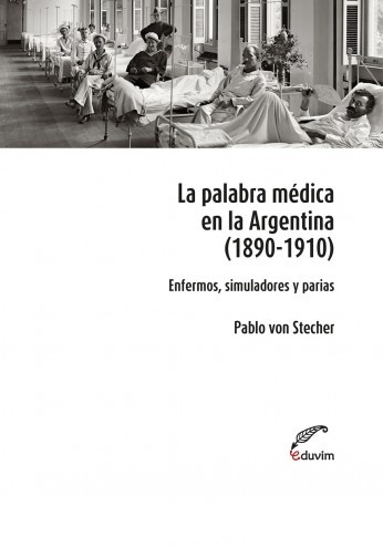 La palabra médica en Argentina (1890 - 1910)