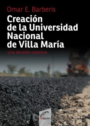 Creación de la Universidad Nacional de Villa María