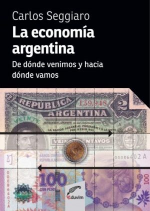 La economía argentina (2º edición)