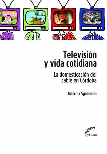 Televisión y vida cotidiana