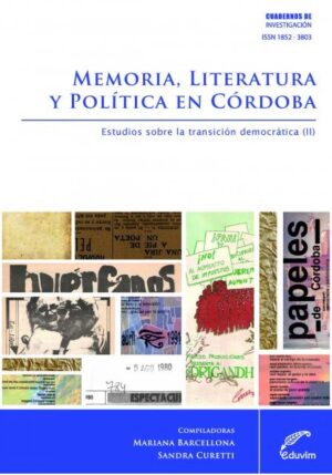 Memoria, literatura y política en Córdoba