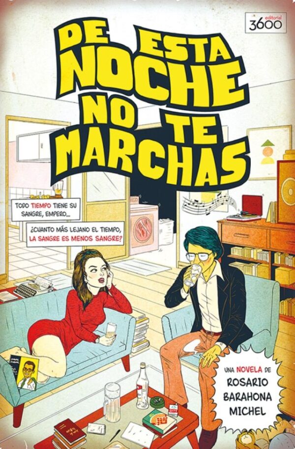 De esta noche no te marchas