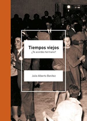 Tiempos viejos