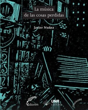 La música de las cosas perdidas