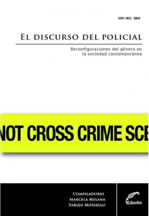 El discurso del policial