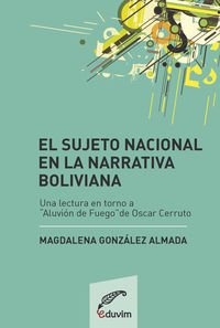 El sujeto nacional en la narrativa boliviana