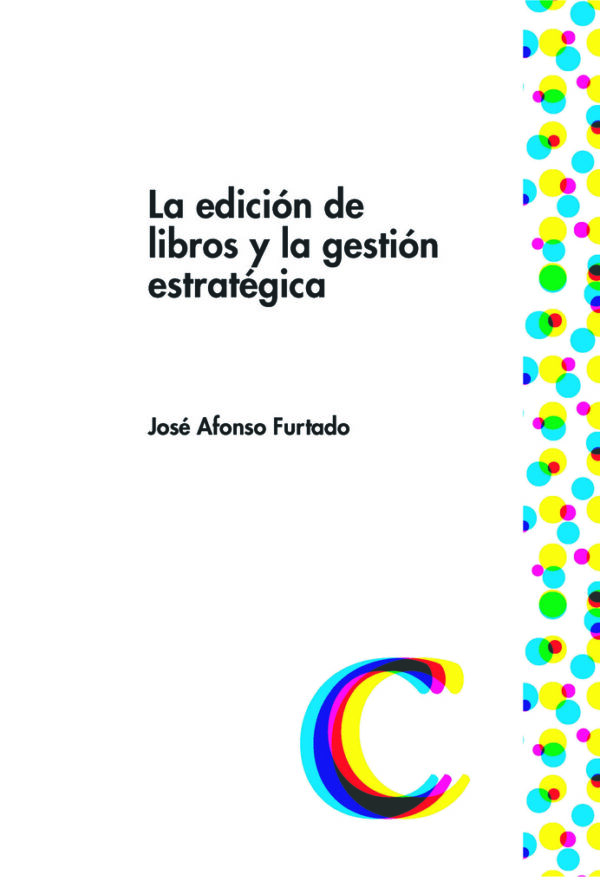 La edición de libros y la gestión estratégica