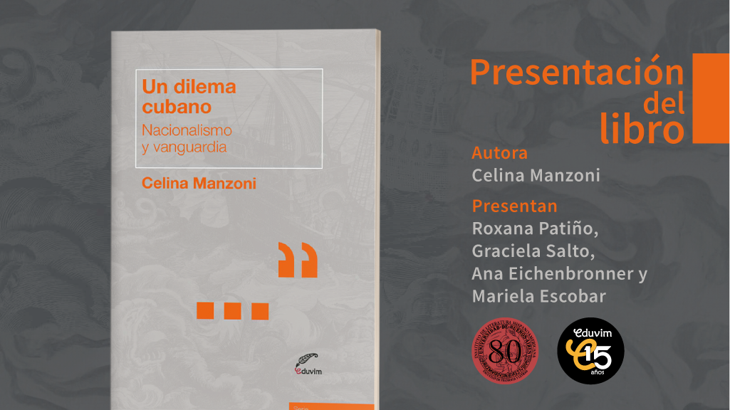 Presentación del libro “Un dilema cubano. Nacionalismo y vanguardia”