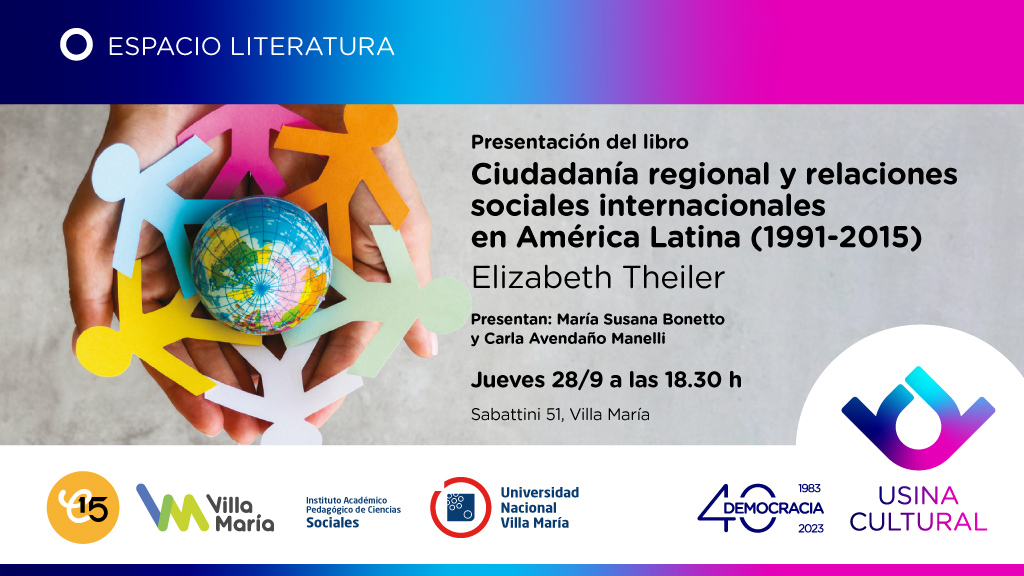 Presentación del libro “Ciudadanía regional y relaciones sociales internacionales en América Latina (1991-2015)”