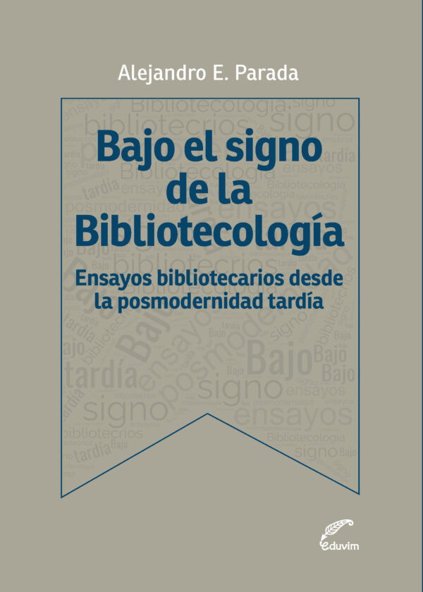 Bajo el signo de la bibliotecología