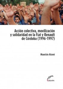 Acción colectiva, movilización y solidaridad en la Fiat y Renault de Córdoba (1996-1997)