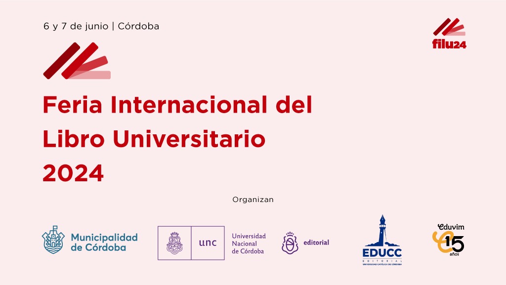 Próximamente, llega la Feria Internacional del Libro Universitario Córdoba 2024
