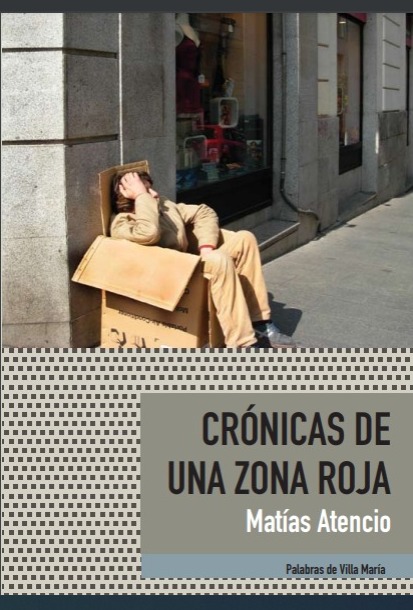 Crónicas de una zona roja, Matías Atencio