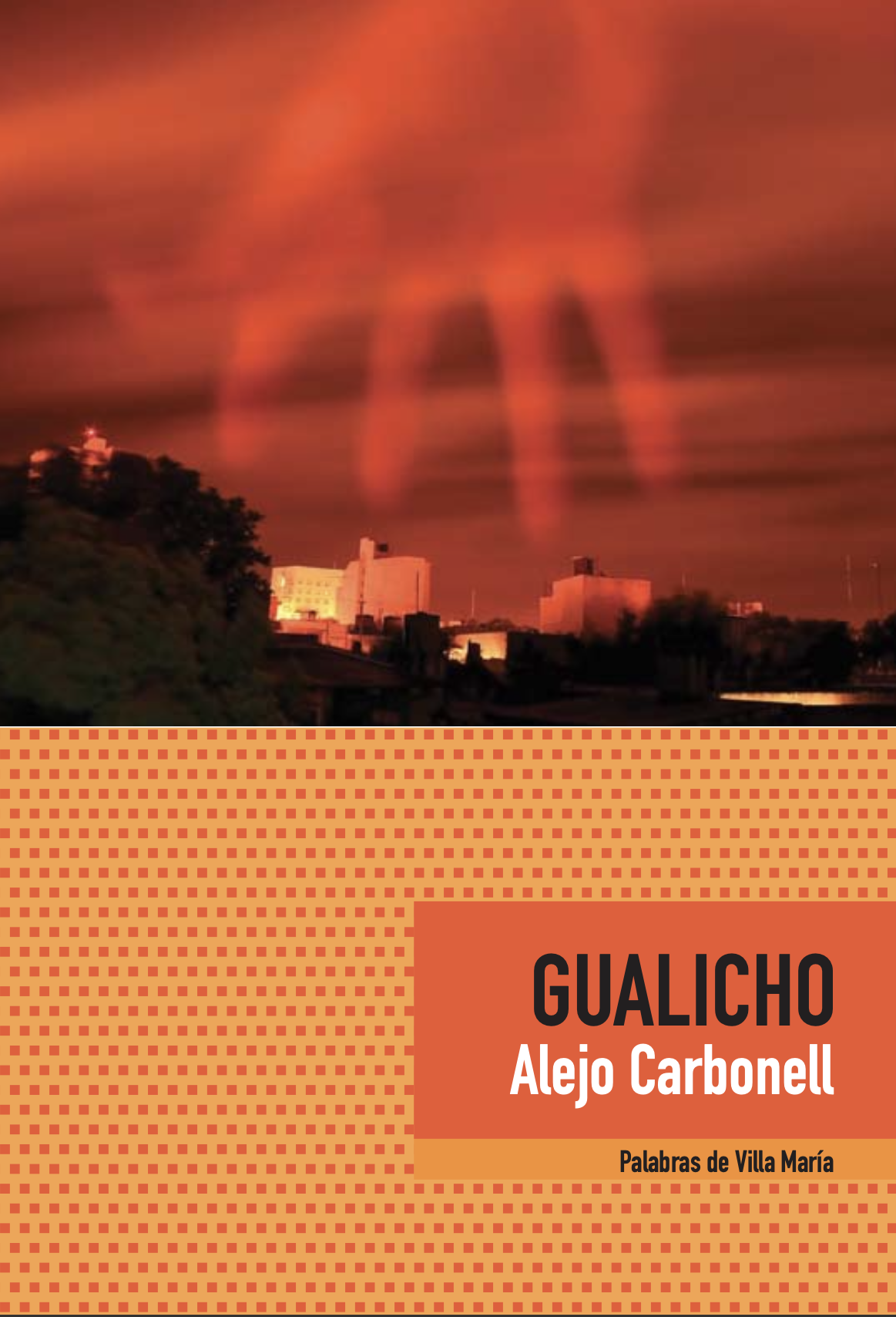Gualicho, de Alejo Carbonell