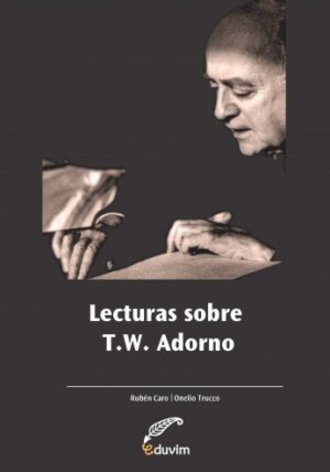 Lecturas sobre T. W. Adorno