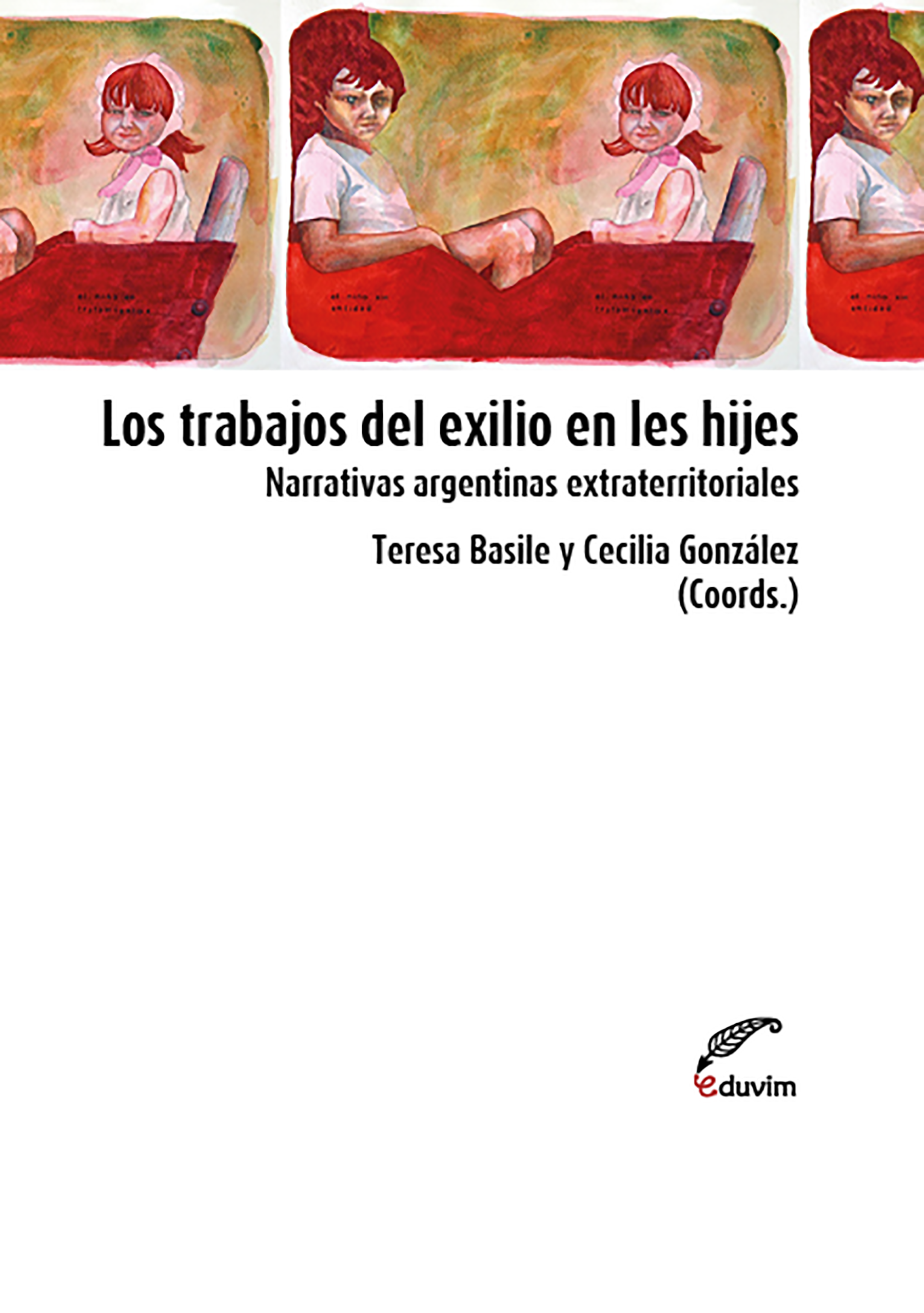 Los trabajos del exilio en les hijes