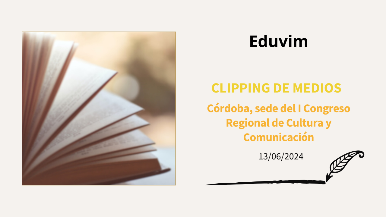 Córdoba, sede del I Congreso Regional de Cultura y Comunicación