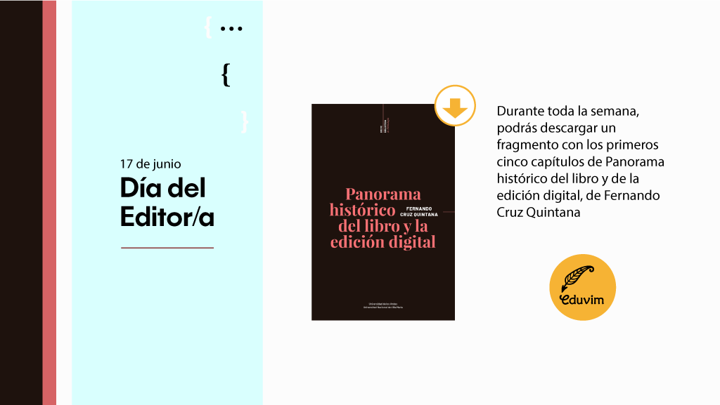 Día del Editor | Descargá un fragmento del libro “Panorama histórico del libro y la edición digital”
