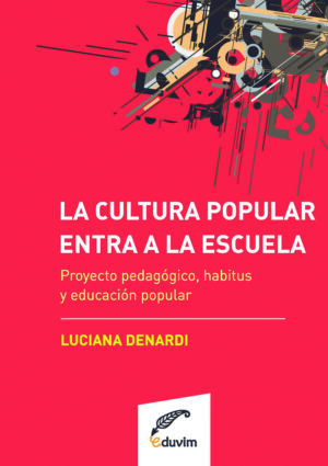 La cultura popular entra a la escuela