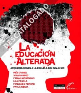 La Educación Alterada