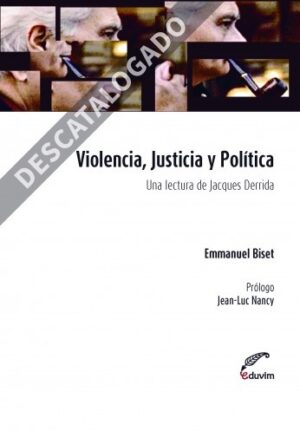 Violencia, justicia y política