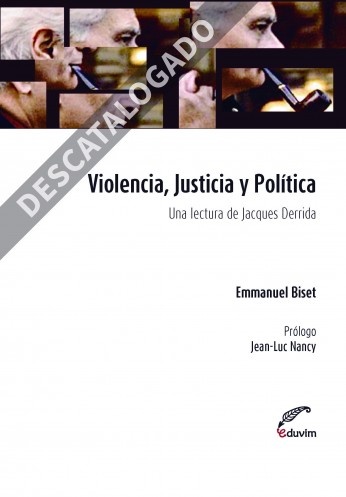 Violencia, justicia y política