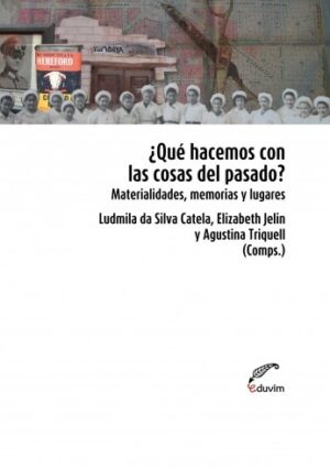¿Que hacemos con las cosas del pasado?