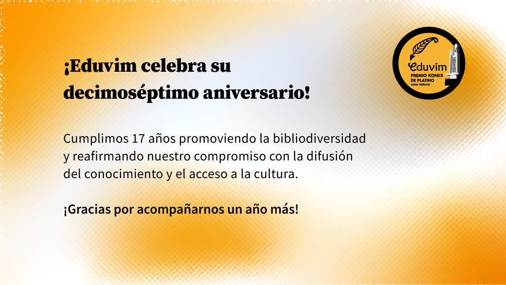 Eduvim cumple 17 años: resistir, reinventarse, crecer
