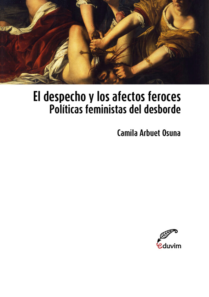 El despecho y los afectos feroces