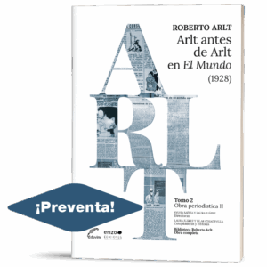 Arlt antes de Arlt en El Mundo (1928)