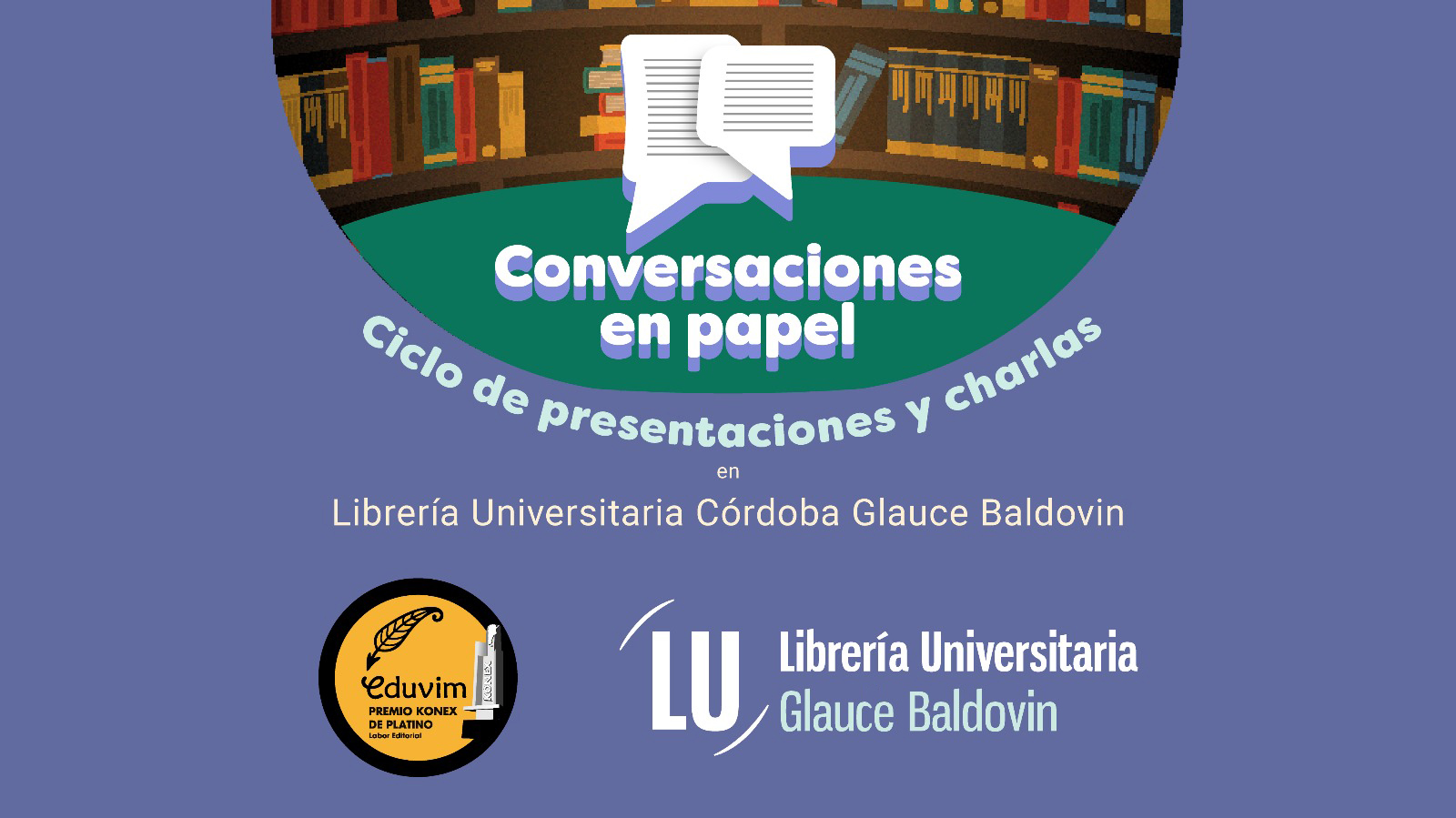 La literatura, el pensamiento y la palabra compartida: así cerró el ciclo Conversaciones en papel