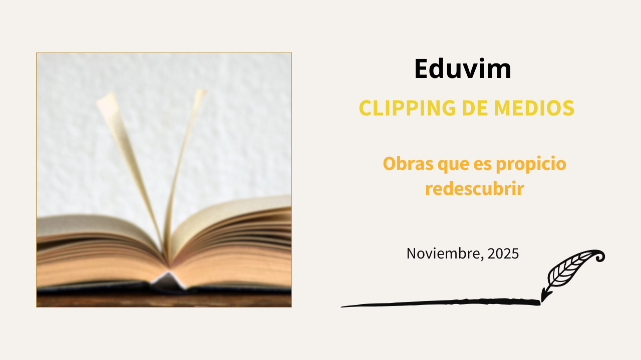 Obras que es propicio redescubrir