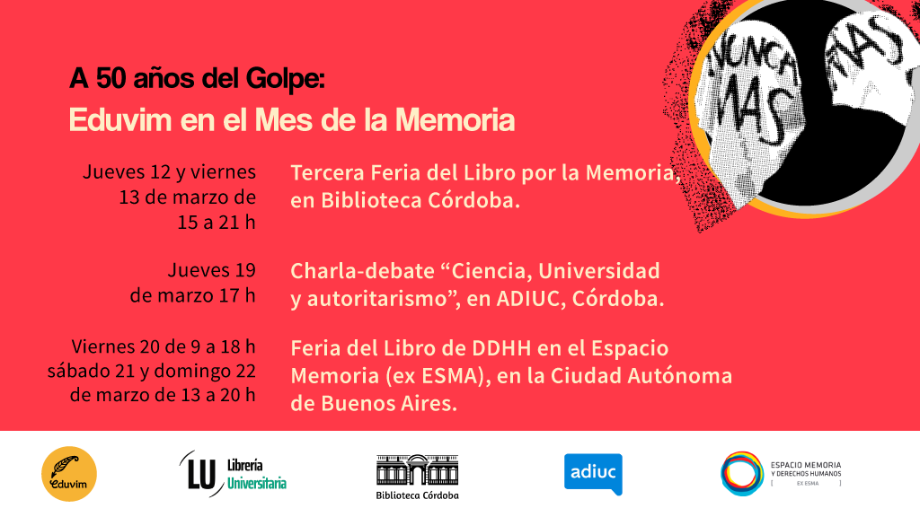 A 50 años del Golpe: Eduvim en el Mes de la Memoria