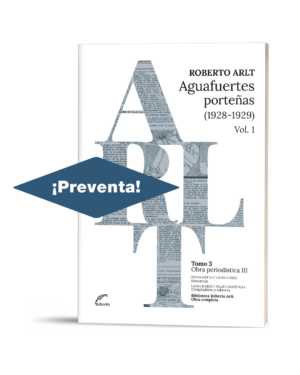 Aguafuertes porteñas 1928-1929. Vol I