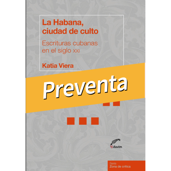 PREVENTA: La Habana, ciudad de culto