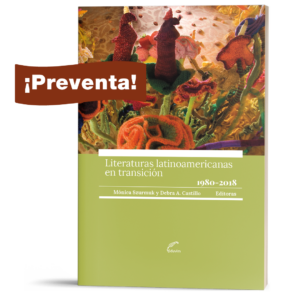PREVENTA: Literaturas latinoamericanas en transición (1980-2018)