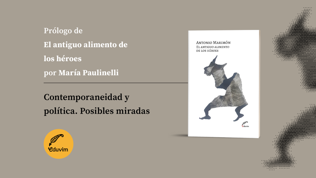 Contemporaneidad y política. Posibles miradas