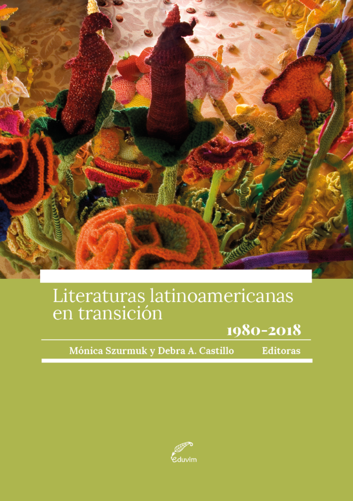 Literaturas latinoamericanas en transición (1980-2018)