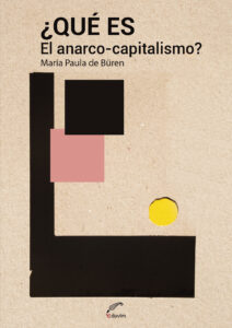 ¿Qué es el anarco-capitalismo?