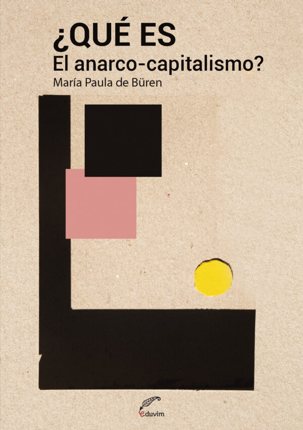 ¿Qué es el anarco-capitalismo?